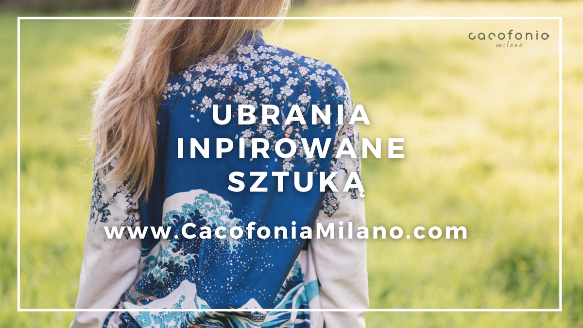 tn_Cacofonia Milano - UBRANIA INPIROWANE SZTUKĄ